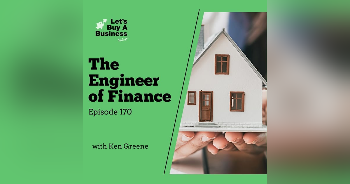 Ken Greene - The Engineer of Finance Ken Greene - The Engineer of Finance