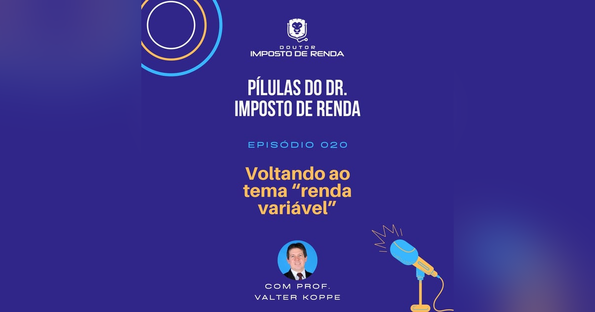PDIR #020 – Voltando ao tema “renda variável” PDIR #020 – Voltando ao tema “renda variável”