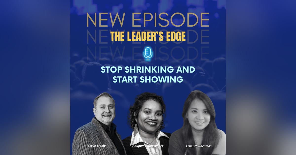 Stop Shrinking and Start Showing with Ernelita Dacumos Stop Shrinking and Start Showing with Ernelita Dacumos