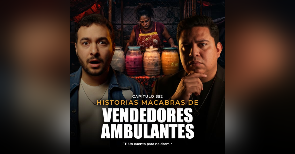 Me Sacaron Cabellos Del Ombligo | Historias Macabras de VENDEDORES AMBULANTES Me Sacaron Cabellos Del Ombligo | Historias Macabras de VENDEDORES AMBULANTES
