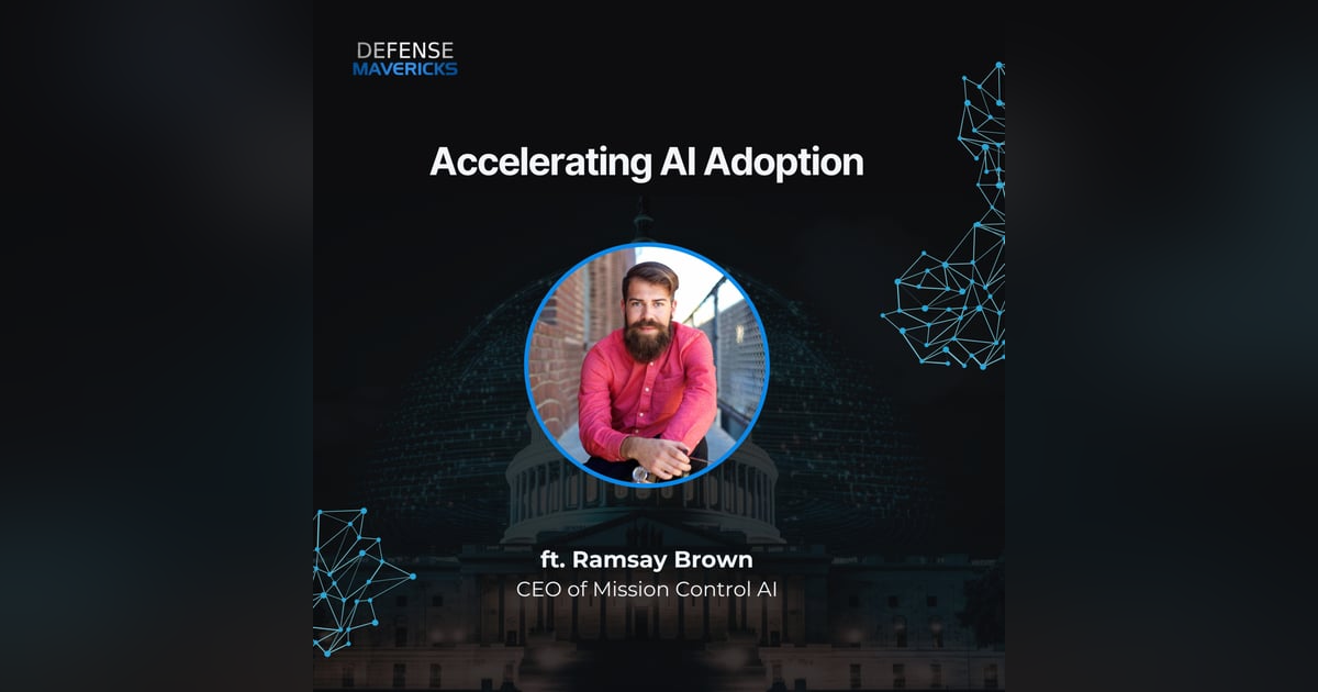 Accelerating AI Adoption with Ramsay Brown Accelerating AI Adoption with Ramsay Brown