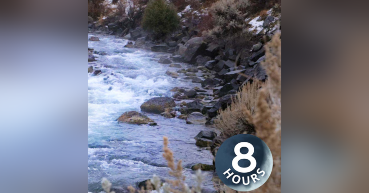 Winter River Sleeping Sounds I Running Water White Noise 8 Hours Winter River Sleeping Sounds I Running Water White Noise 8 Hours