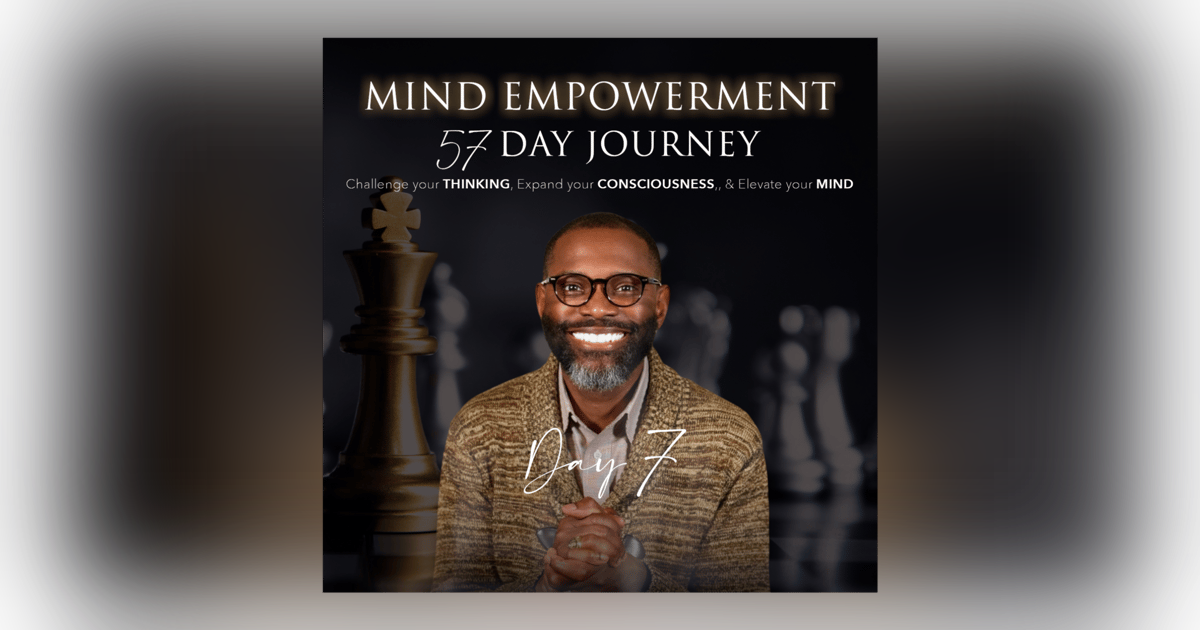 Day 7 of 57 | Mind Empowerment: Strategic Decision-Making Day 7 of 57 | Mind Empowerment: Strategic Decision-Making