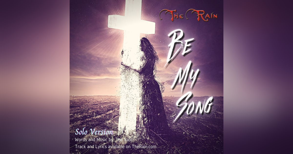 My God Be My Song - Solo Version My God Be My Song - Solo Version
