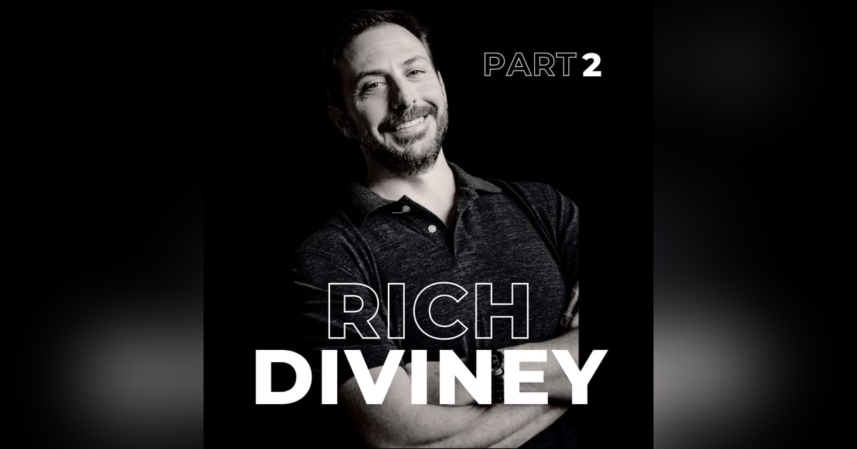 94. Moving Horizons: How to Lead with Trust, Build Resilient Teams with Rich Diviney 94. Moving Horizons: How to Lead with Trust, Build Resilient Teams with Rich Diviney