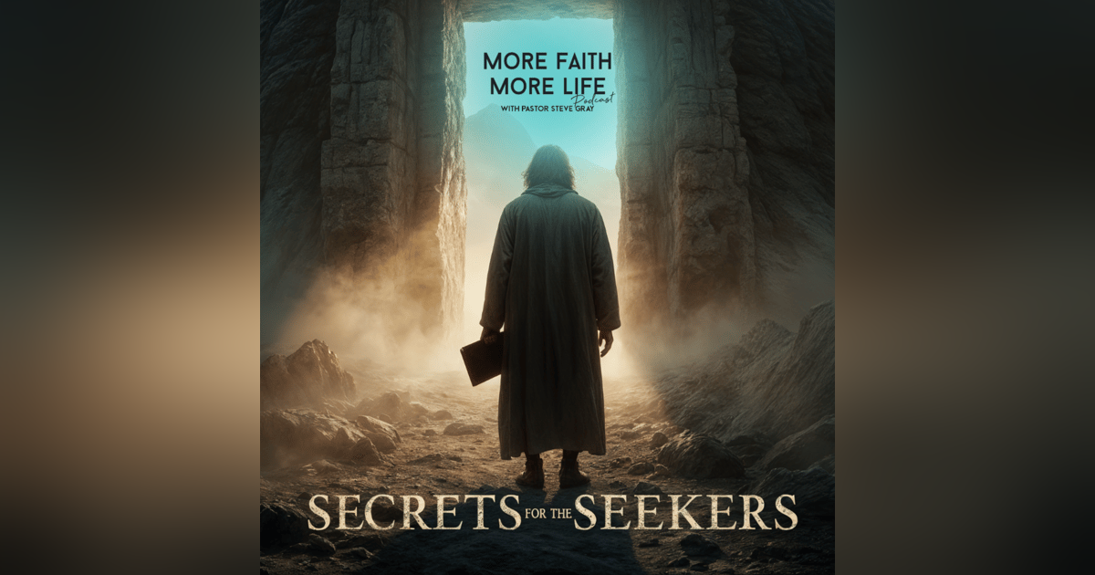 Secrets for the Seekers | #118 Secrets for the Seekers | #118