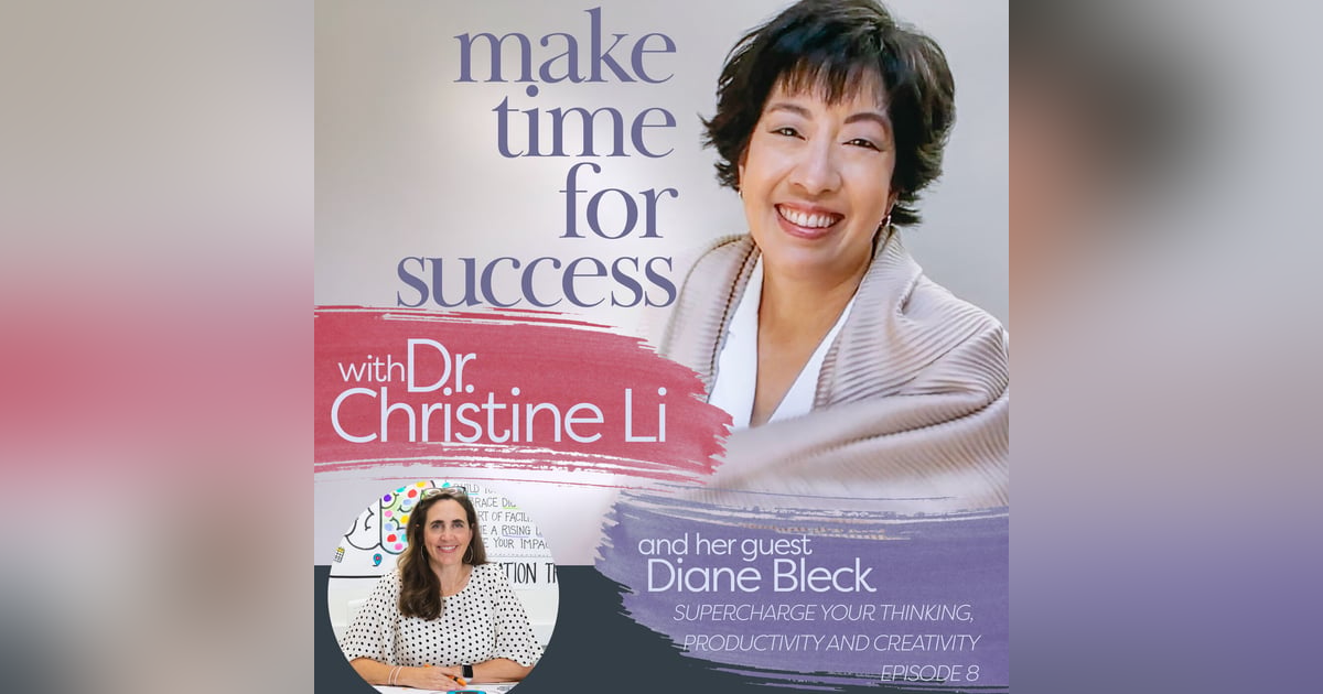 Supercharge Your Thinking, Productivity, and Creativity with Diane Bleck Supercharge Your Thinking, Productivity, and Creativity with Diane Bleck
