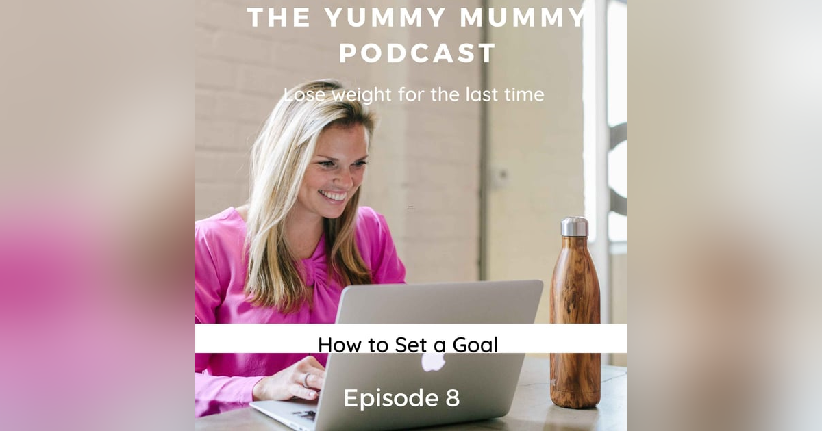 How to Set a Goal How to Set a Goal