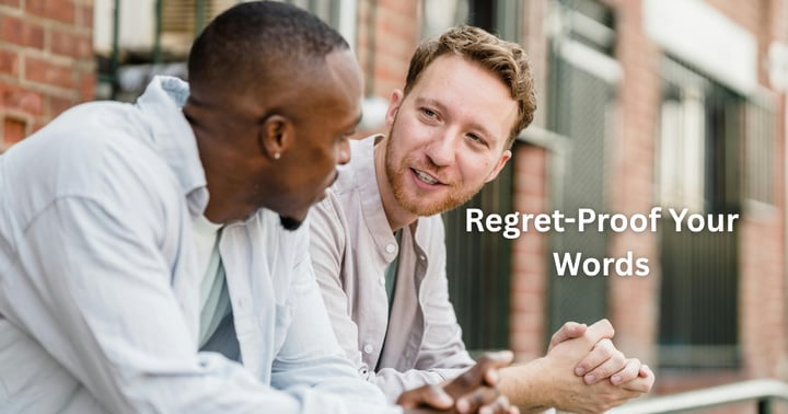 image for 5 Ways to Regret-Proof Your Words