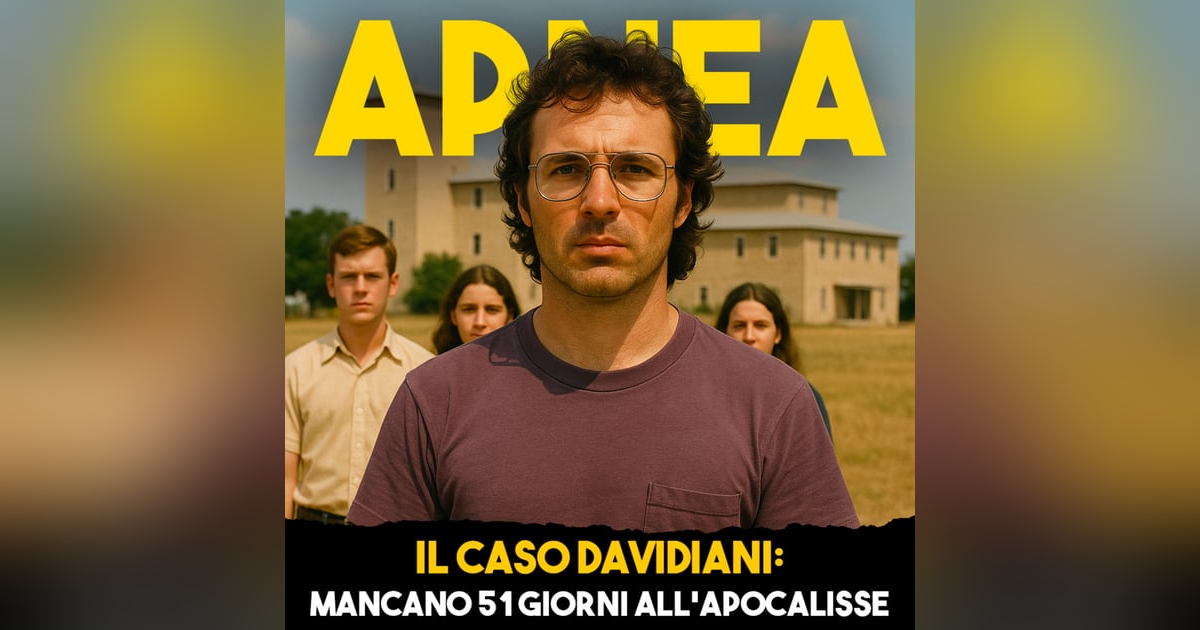 Il Caso Davidiani: Mancano 51 giorni all'apocalisse - Ep.37 Il Caso Davidiani: Mancano 51 giorni all'apocalisse - Ep.37