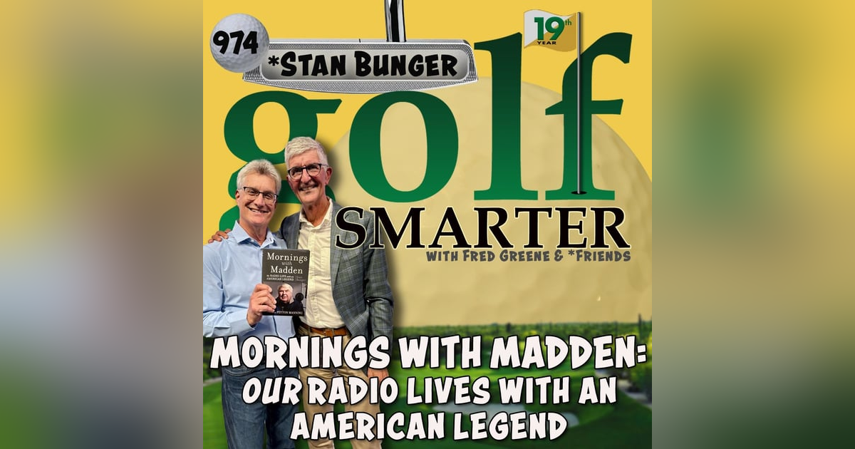 Mornings With Madden: OUR Radio Lives with an American Legend featuring author Stan Bunger Mornings With Madden: OUR Radio Lives with an American Legend featuring author Stan Bunger