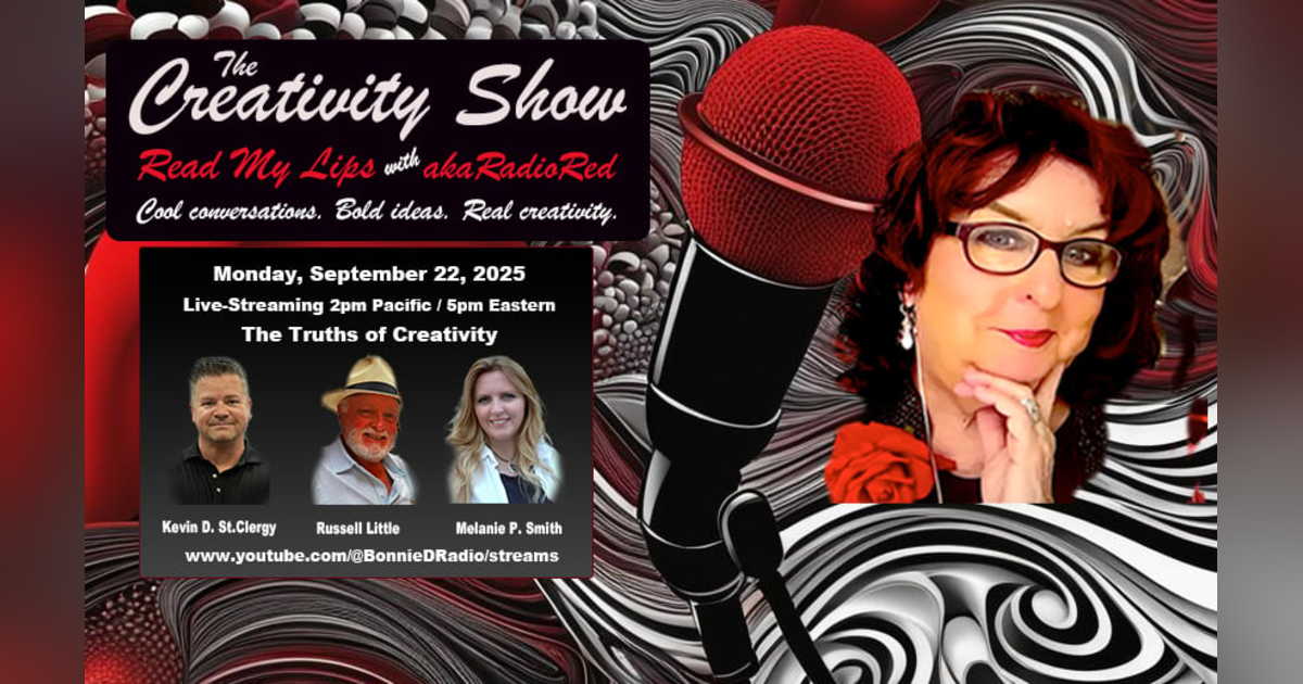 The Creativity Show: The Truths of Creativity! The Creativity Show: The Truths of Creativity!