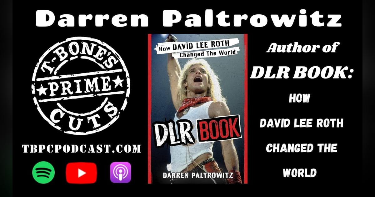 Episode #9: Darren Paltrowitz - DLR Book: How David Lee Roth Changed The World Episode #9: Darren Paltrowitz - DLR Book: How David Lee Roth Changed The World