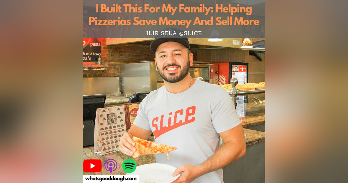 I Built This For My Family: Helping Pizzerias Save Money And Sell More with Ilir Sela @ Slice I Built This For My Family: Helping Pizzerias Save Money And Sell More with Ilir Sela @ Slice
