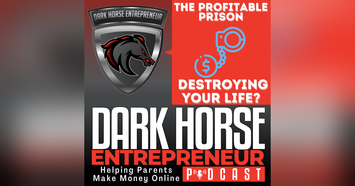 EP 494 The Profitable Prison: Why Your Business Success Is Secretly Destroying Your Life EP 494 The Profitable Prison: Why Your Business Success Is Secretly Destroying Your Life