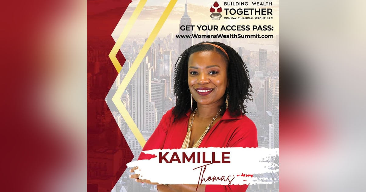 Episode 282: Kamille Thomas - How Money Talks, Even If You Don't Talk About It Episode 282: Kamille Thomas - How Money Talks, Even If You Don't Talk About It