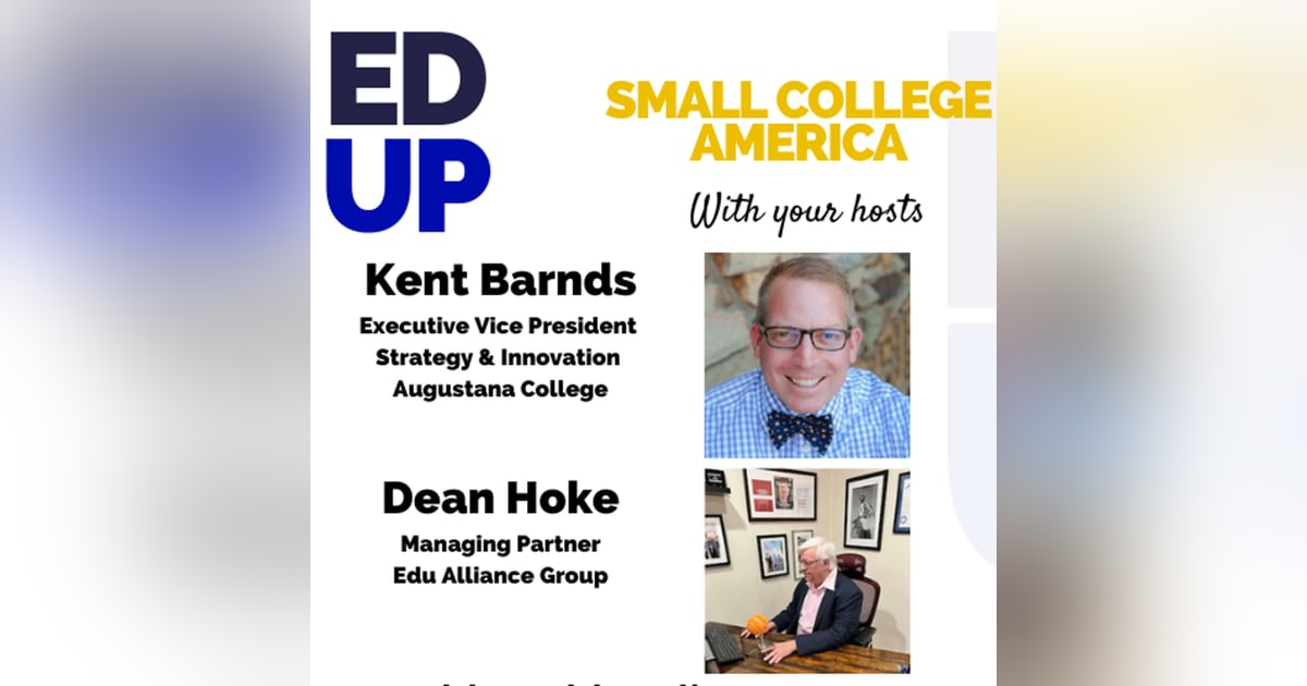 Small College America Introduction show with Dean Hoke and Kent Barnds Small College America Introduction show with Dean Hoke and Kent Barnds