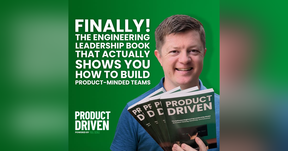 The Engineering Leadership Book That Actually Shows You How to Build Product-Minded Teams The Engineering Leadership Book That Actually Shows You How to Build Product-Minded Teams