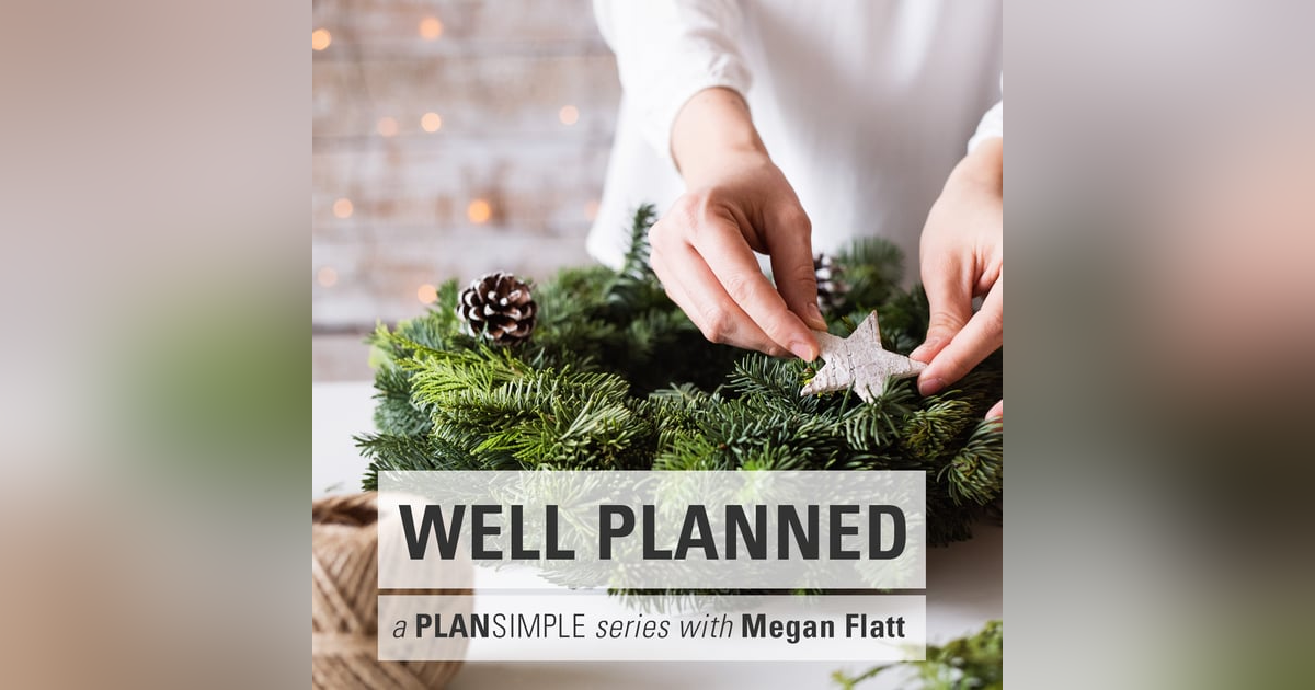 Well Planned Holidays with Megan Flatt and Mama CEO Panel Well Planned Holidays with Megan Flatt and Mama CEO Panel