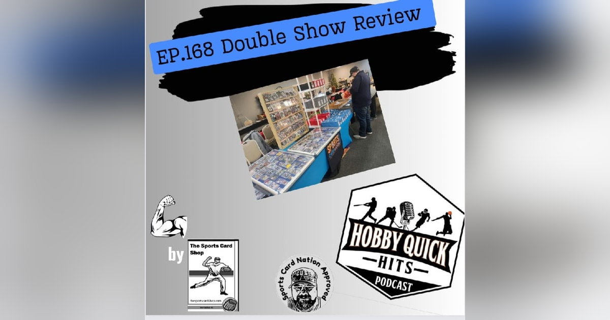 Hobby Quick Hits Ep.168 Double Show Reviews Hobby Quick Hits Ep.168 Double Show Reviews