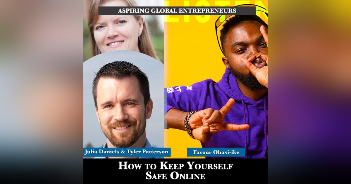 How to Keep Yourself Safe Online with Julia Daniels & Tyler Patterson ⌨️ - 174 How to Keep Yourself Safe Online with Julia Daniels & Tyler Patterson ⌨️ - 174