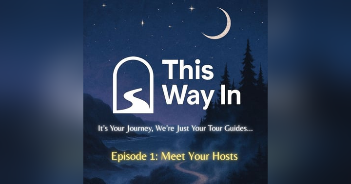 image for Meet Your Hosts: The Beginning of This Way In