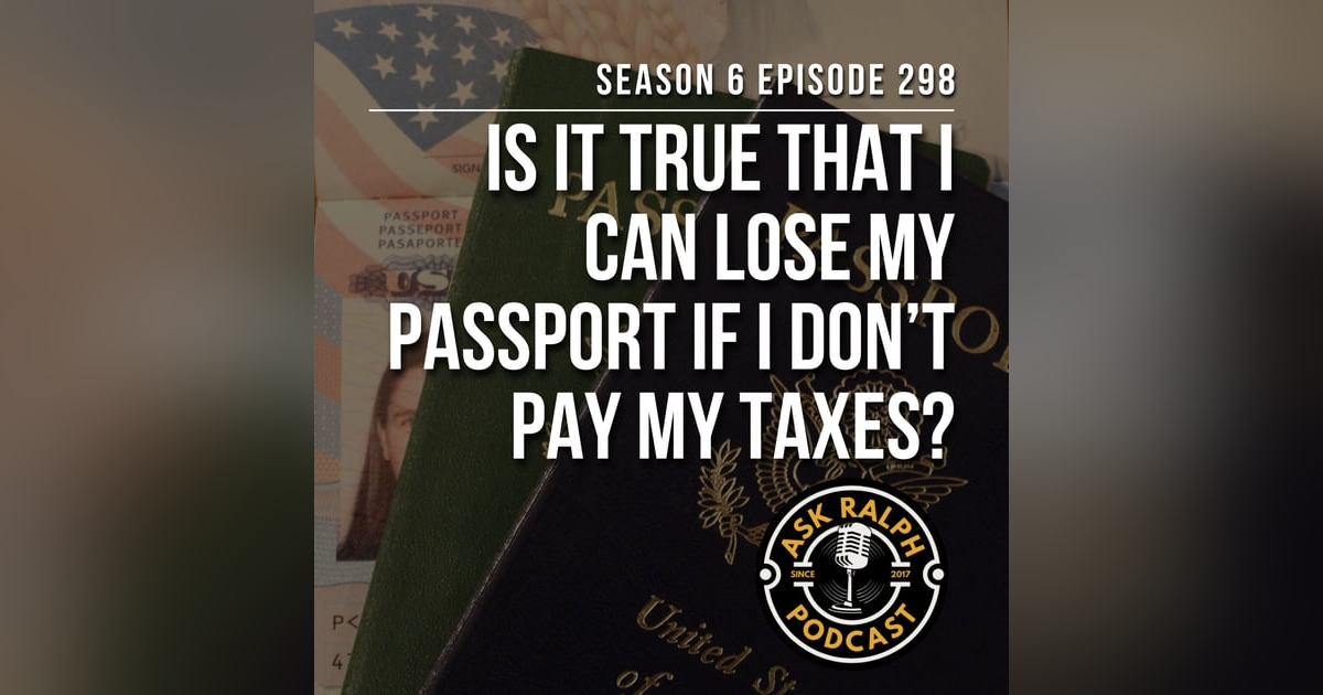 Is it true that I can lose my passport if I don’t pay my taxes? Is it true that I can lose my passport if I don’t pay my taxes?