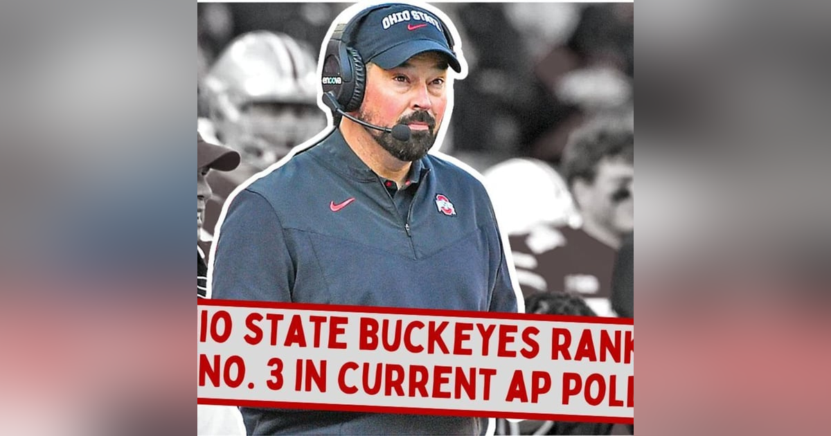 #Buckeyes Ranked No. 3 in Current AP Poll | #OhioState Daily Blitz #Buckeyes Ranked No. 3 in Current AP Poll | #OhioState Daily Blitz