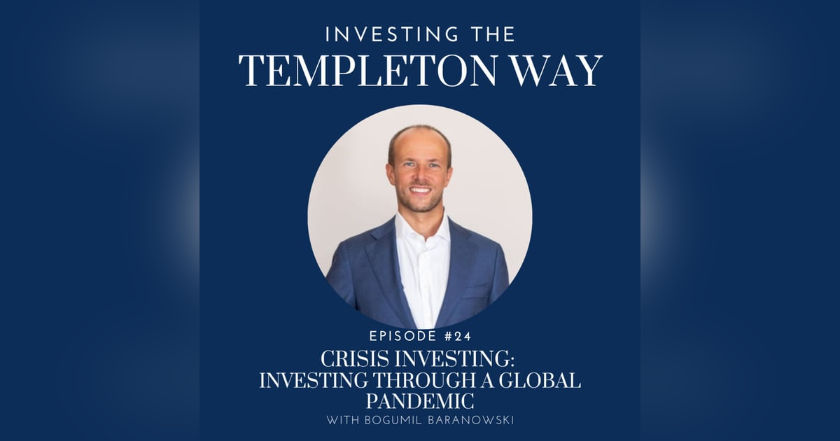 24: Crisis Investing: Investing Through a Global Pandemic 24: Crisis Investing: Investing Through a Global Pandemic
