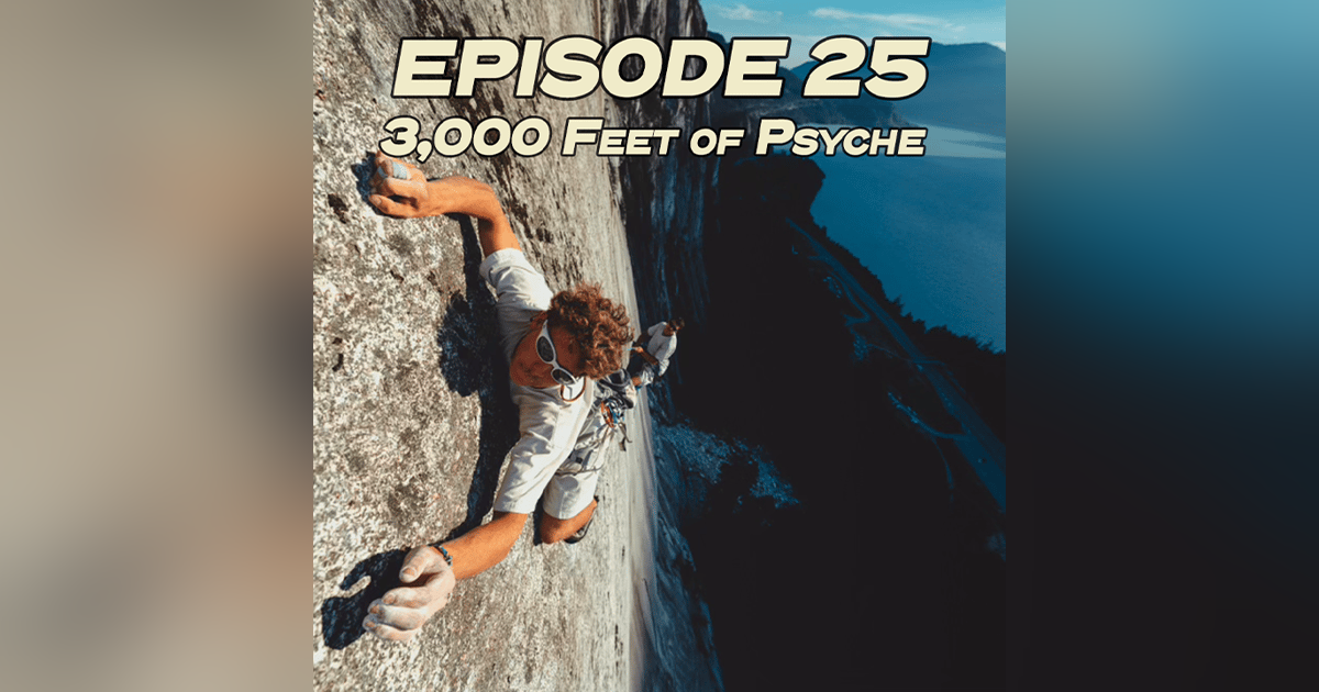 Ground Up 25: 3,000 Feet of Psyche with Ethan Morf Ground Up 25: 3,000 Feet of Psyche with Ethan Morf