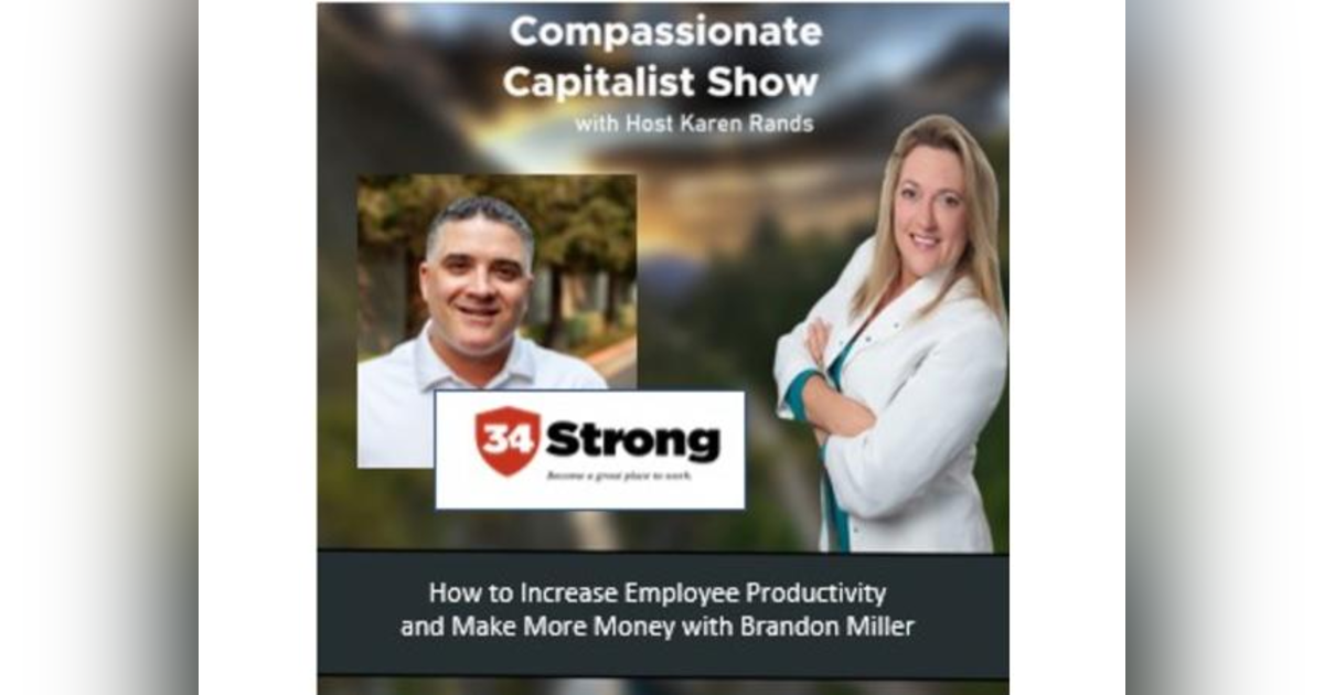 How to Increase Employee Productivity and Make More Money with Brandon Miller How to Increase Employee Productivity and Make More Money with Brandon Miller