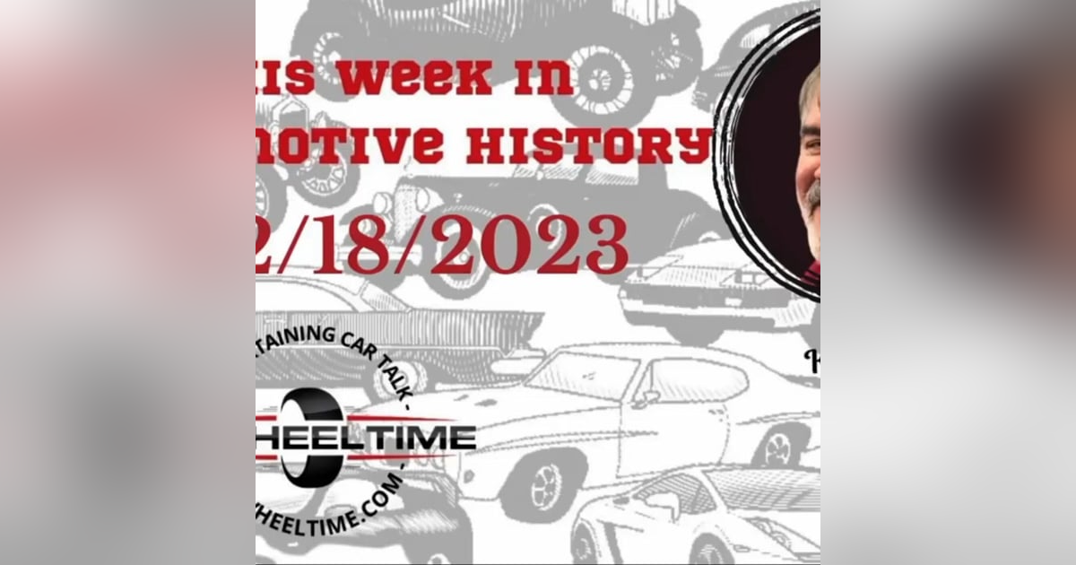 Racing season is here, and Rodney Rodriguez has more, then it is This Week In Auto History! Racing season is here, and Rodney Rodriguez has more, then it is This Week In Auto History!