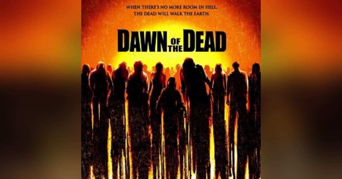 31 Days of the Dead: Day 23, Dawn of the Dead (2004) 31 Days of the Dead: Day 23, Dawn of the Dead (2004)
