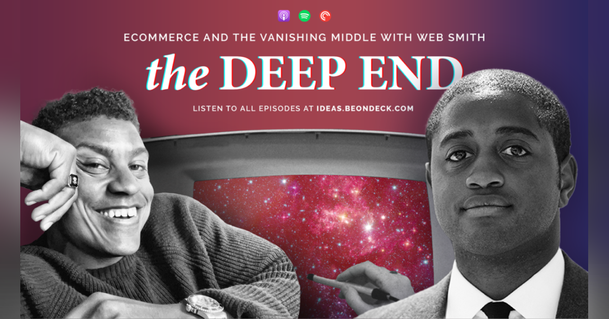 Ecommerce and the Vanishing Middle with Web Smith Ecommerce and the Vanishing Middle with Web Smith
