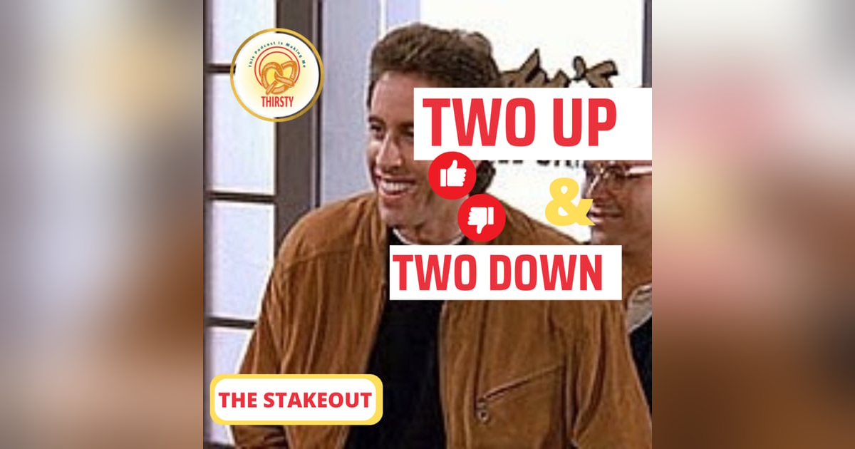Seinfeld Podcast | Two Up and Two Down | The Stakeout Seinfeld Podcast | Two Up and Two Down | The Stakeout