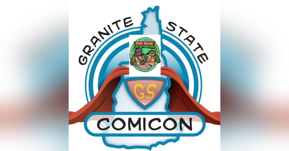 Epic Tales from Granite State Con 2024 Epic Tales from Granite State Con 2024