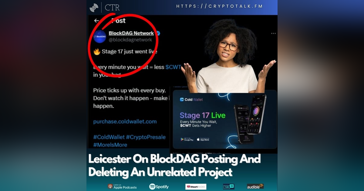 Leicester On #BlockDAG Posting And Deleting An Unrelated Project, Cold Wallet (OOC) Leicester On #BlockDAG Posting And Deleting An Unrelated Project, Cold Wallet (OOC)