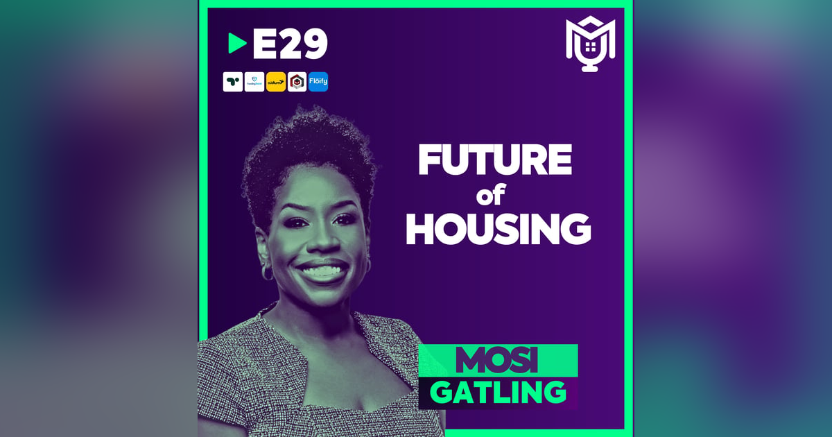 Majority Homeownership : Future of Housing is NOW ft. Mosi Gatling Majority Homeownership : Future of Housing is NOW ft. Mosi Gatling