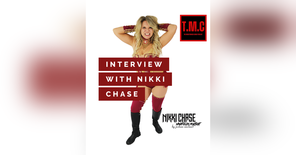 TMC Podcast Season 2 Episode 46. Interview with Nikki Chase TMC Podcast Season 2 Episode 46. Interview with Nikki Chase