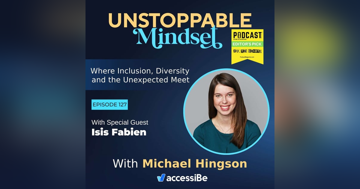 Episode 127 – Unstoppable Coach, Writer, and Speaker with Isis Fabian Episode 127 – Unstoppable Coach, Writer, and Speaker with Isis Fabian