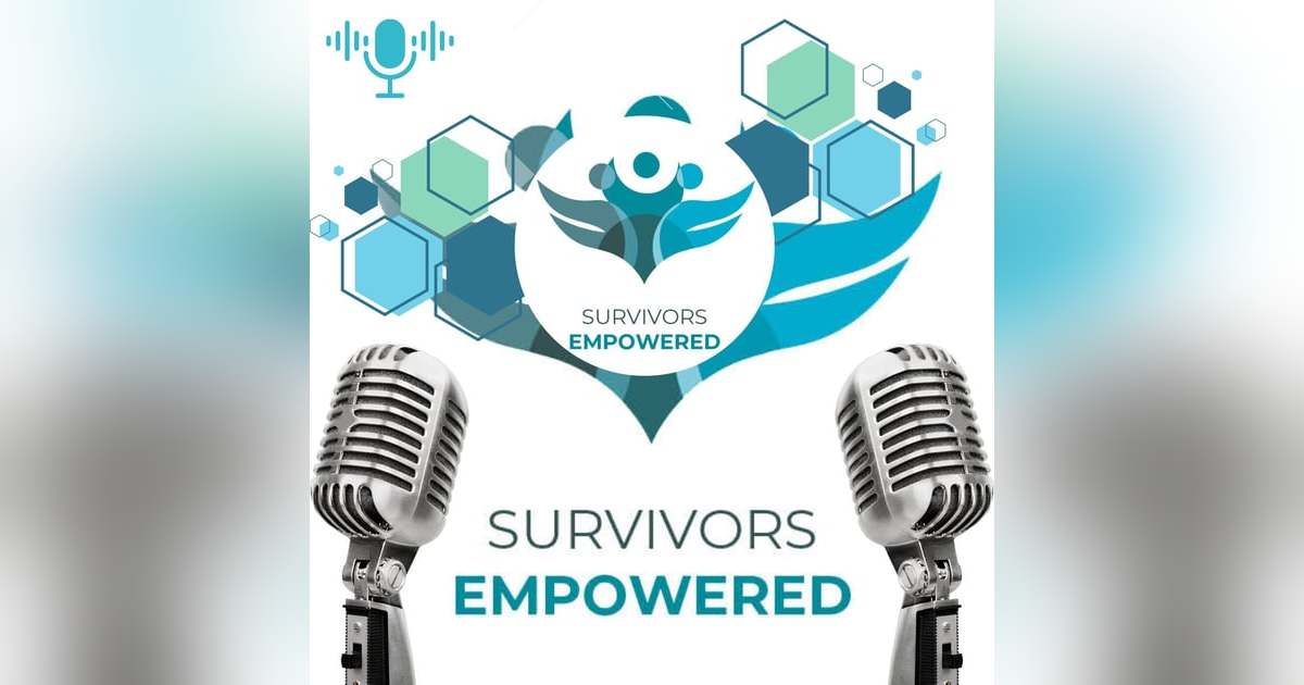 Survivors Empowered with Gabrielle Foote Survivors Empowered with Gabrielle Foote