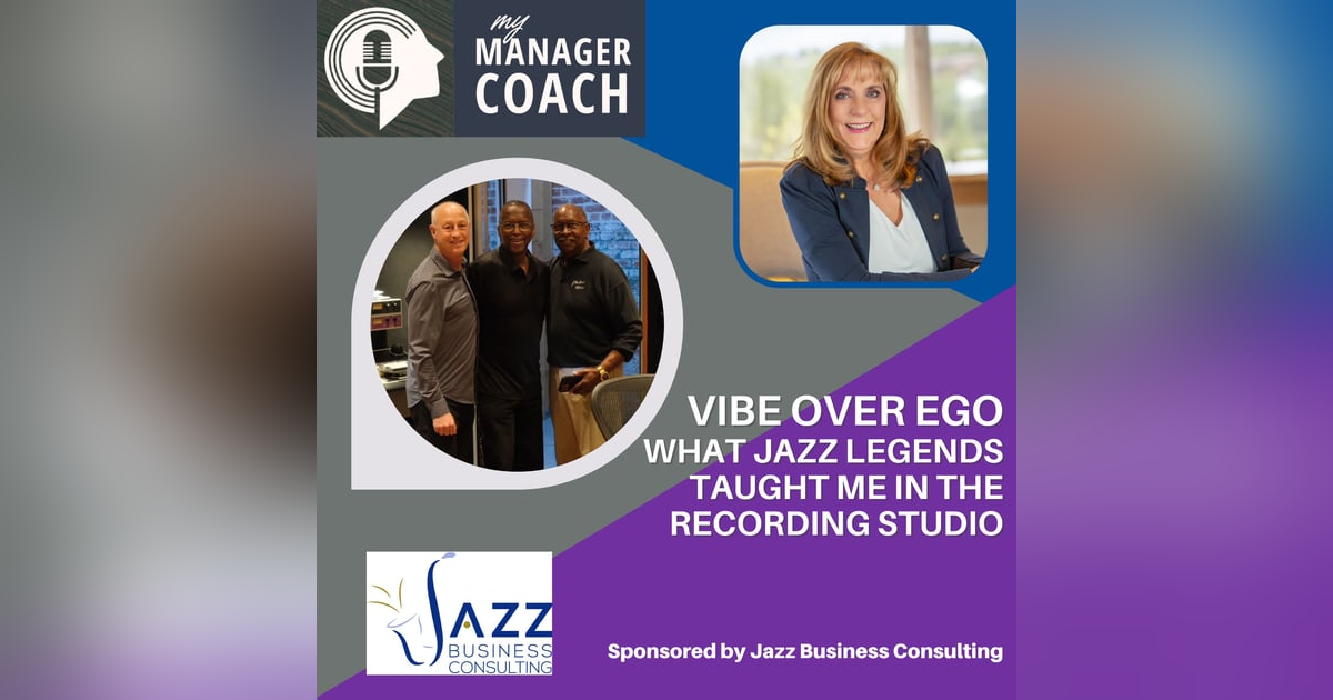 Vibe Over Ego -What Jazz Legends Taught Me In The Recording Studio Vibe Over Ego -What Jazz Legends Taught Me In The Recording Studio