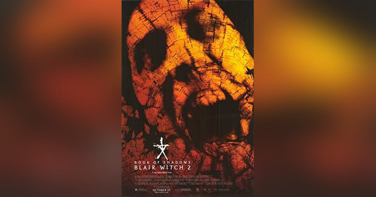 Episode 26: BOOK OF SHADOWS: BLAIR WITCH 2 Episode 26: BOOK OF SHADOWS: BLAIR WITCH 2