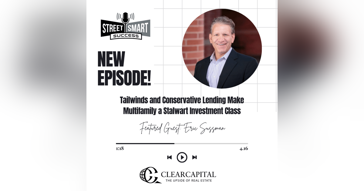 193: Tailwinds And Conservative Lending Make Multifamily A Stalwart Investment Class 193: Tailwinds And Conservative Lending Make Multifamily A Stalwart Investment Class