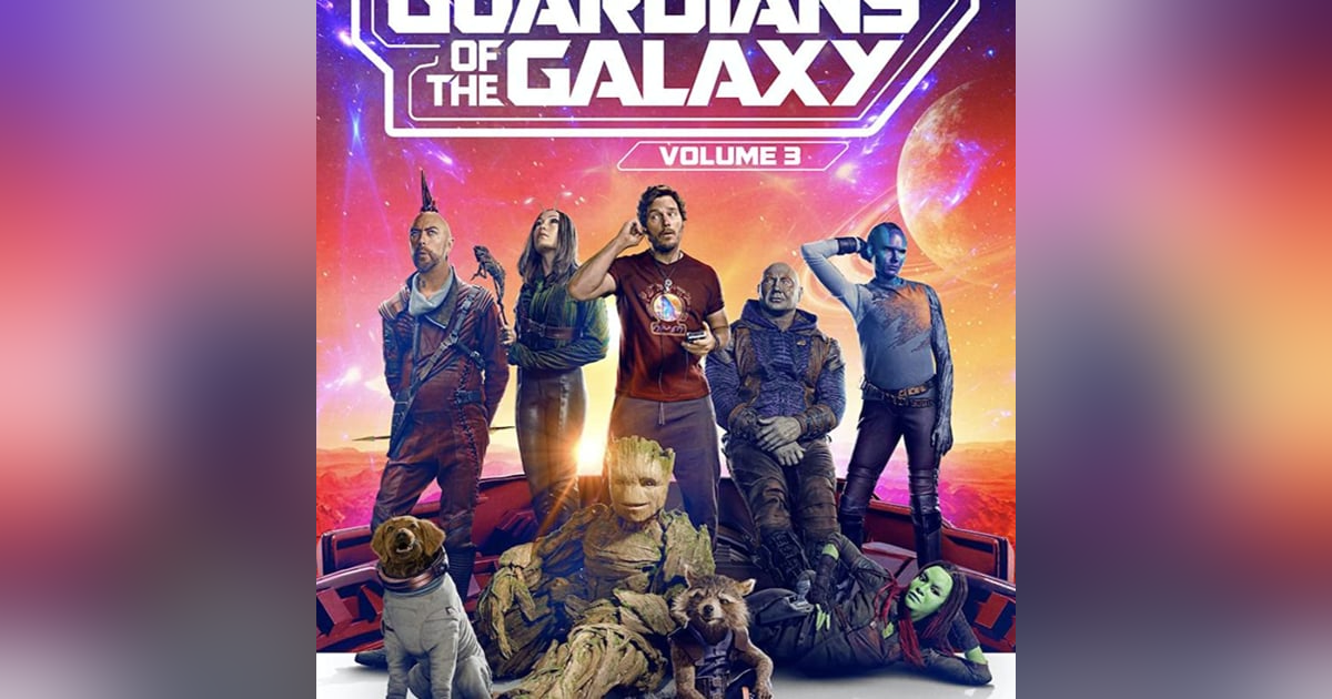 Guardians of the Galaxy, Vol. 3 - Fandom Hybrid Podcast #234 Guardians of the Galaxy, Vol. 3 - Fandom Hybrid Podcast #234