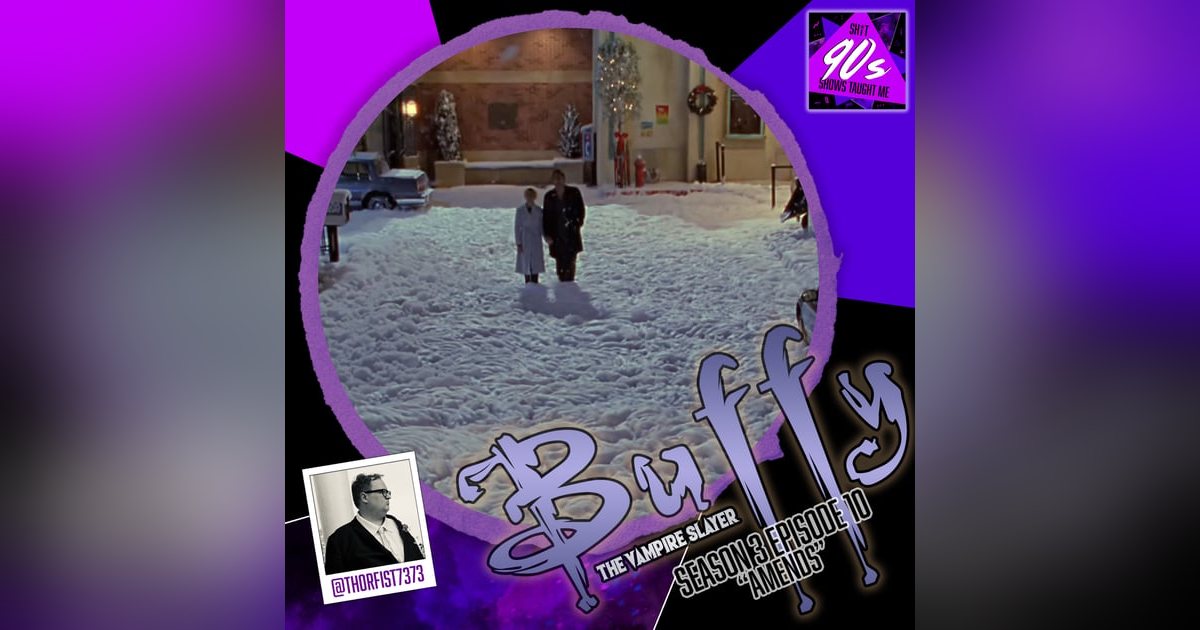 Buffy the Vampire Slayer: Season 3 Episode 10 - Amends Buffy the Vampire Slayer: Season 3 Episode 10 - Amends