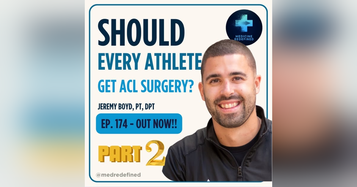 174. The Torn ACL Dilemma: Should Every Athlete Get Surgery? | Jeremy Boyd, PT, DPT 174. The Torn ACL Dilemma: Should Every Athlete Get Surgery? | Jeremy Boyd, PT, DPT