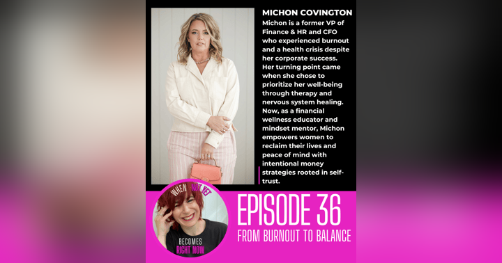 image for From Burnout to Breakthrough: Finding Financial Freedom and Wellness with Michon Covington