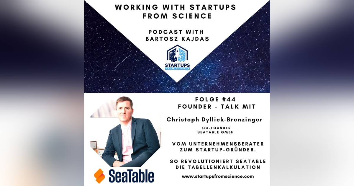 #44 | FOUNDER-Talk: Vom Unternehmensberater zum Startup-Gründer. -So revolutioniert SeaTable die Tabellenkalkulation #44 | FOUNDER-Talk: Vom Unternehmensberater zum Startup-Gründer. -So revolutioniert SeaTable die Tabellenkalkulation
