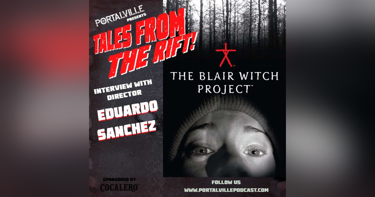 Portalville Interview Project! Interview with Eduardo Sanchez Portalville Interview Project! Interview with Eduardo Sanchez